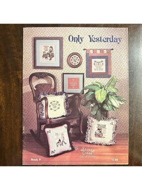 Stoney Creek "Only Yesterday" Book 9 Cross-Stitch Pattern Collection
